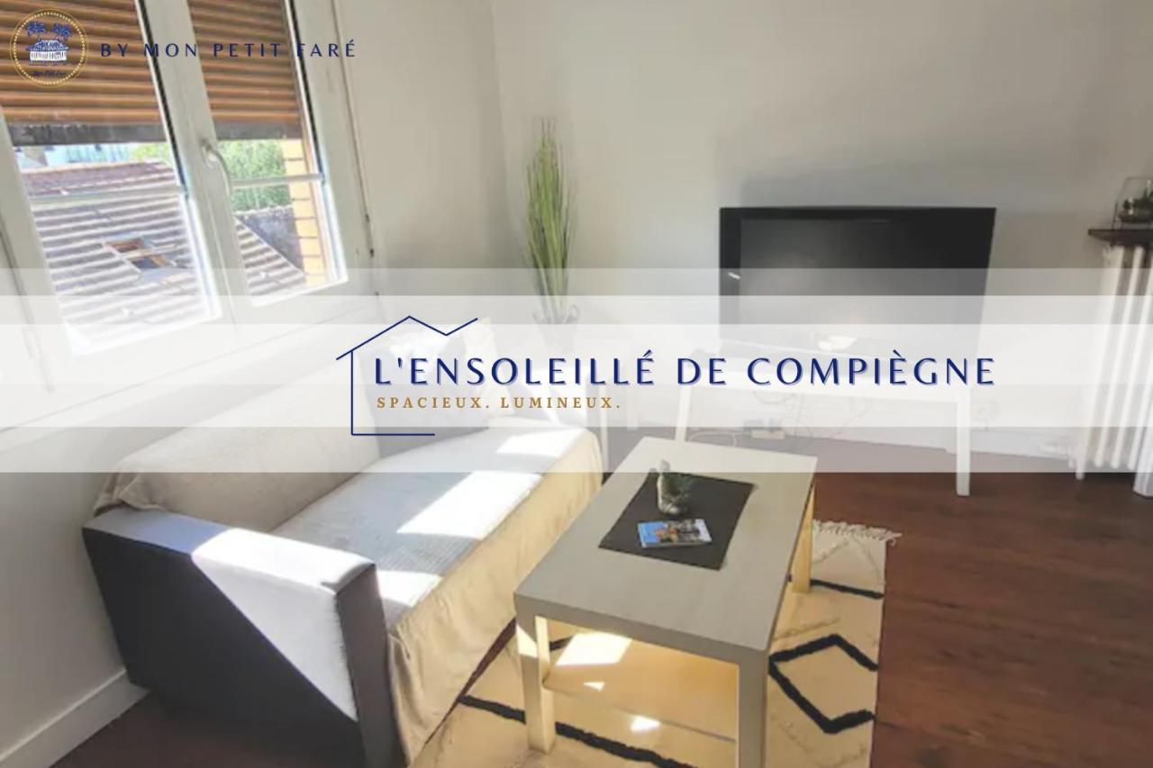 L'Ensoleille De Compiegne - Lumineux & Spacieux Kültér fotó